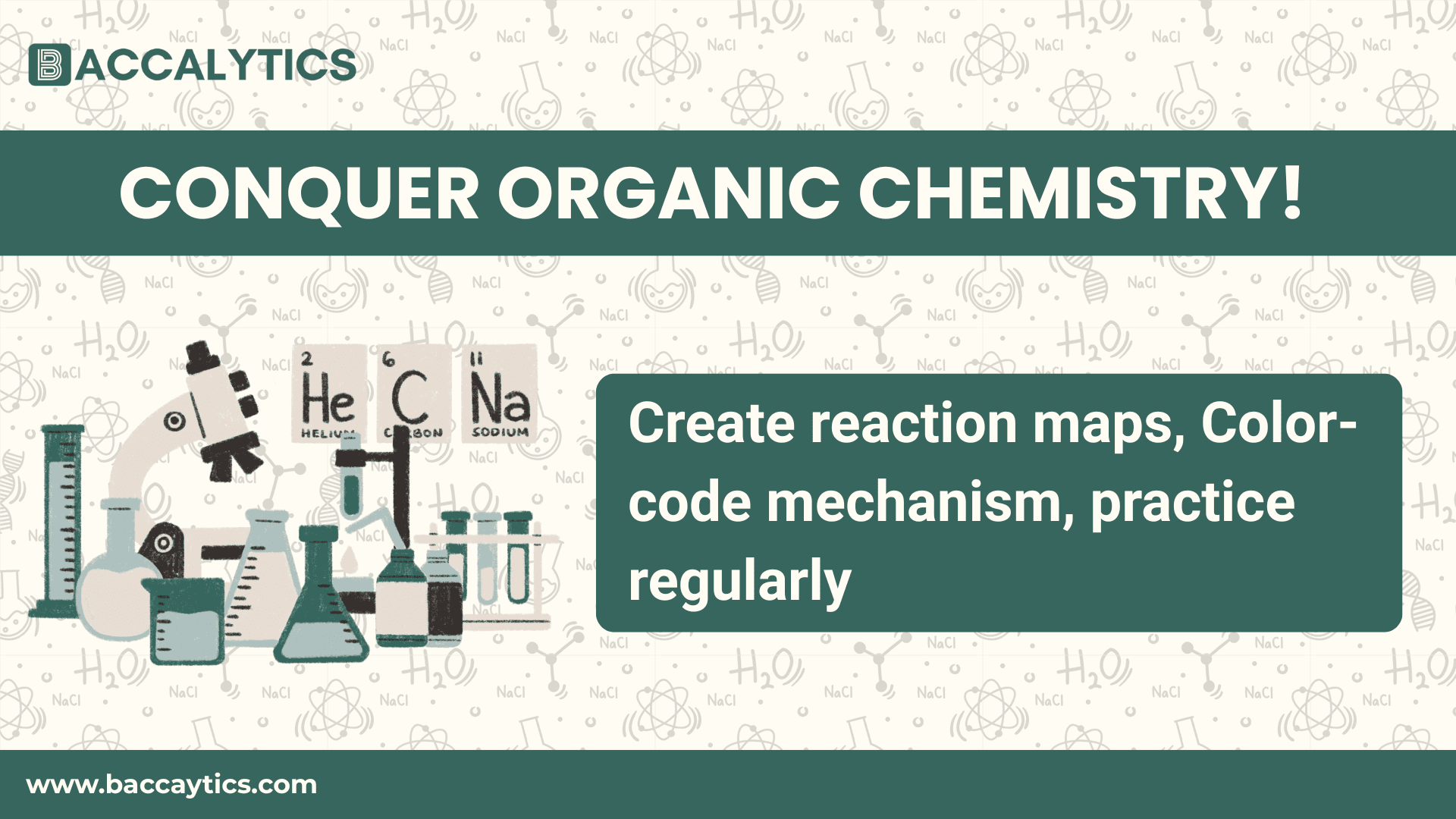 Conquer organic chemistry! Create reaction maps, Color-code mechanism, practice regularly