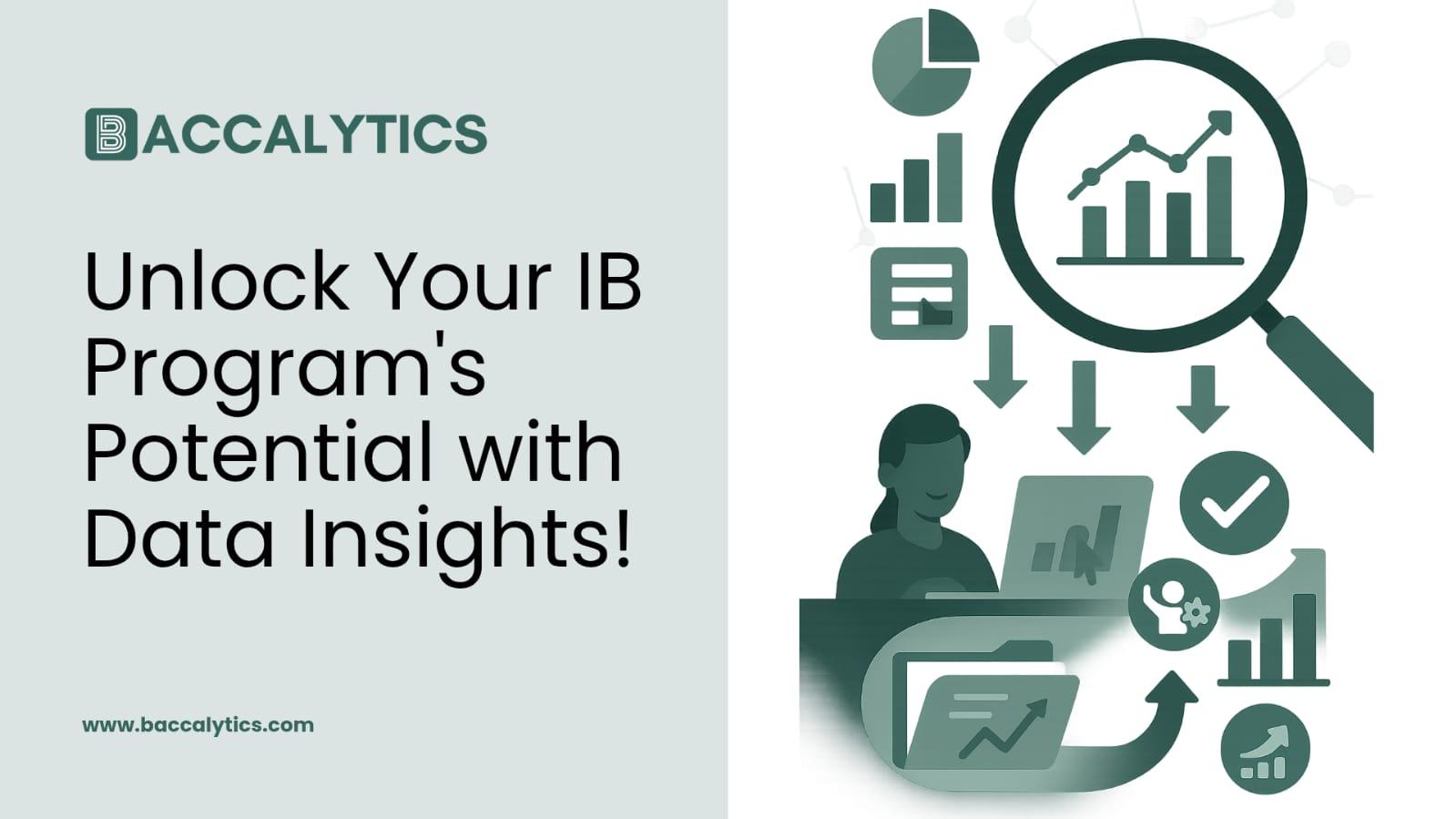 Unlock Your IB Program's Potential with Data Insights!