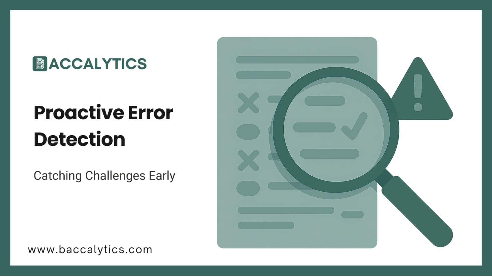 Catching Challenges Early