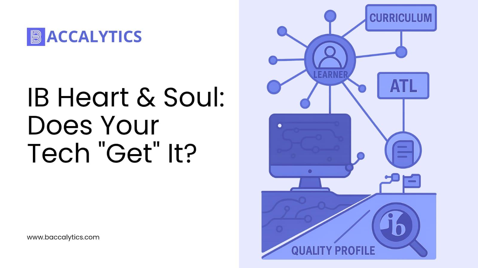 IB Heart & Soul: Does Your Tech "Get" It?