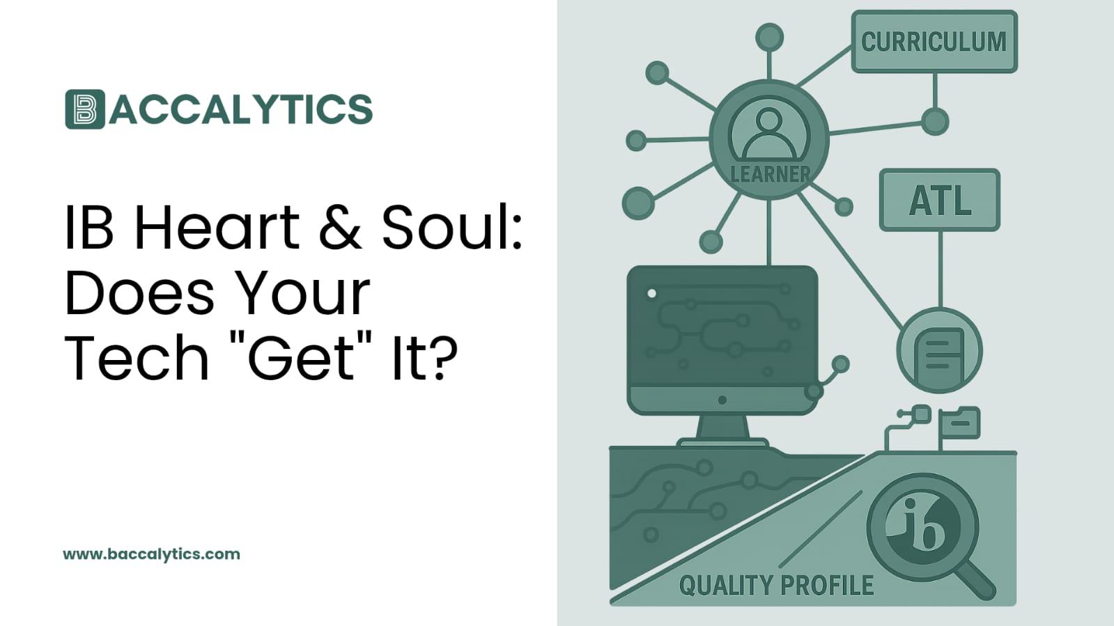 IB Heart & Soul: Does Your Tech "Get" It?