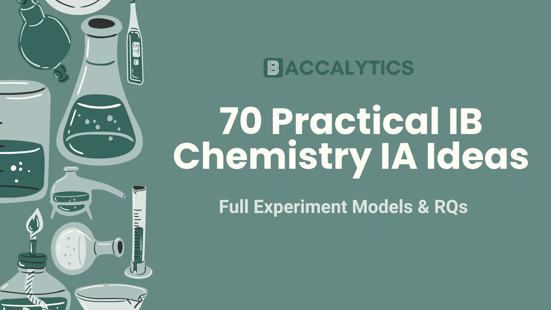 70 Focused IB Chemistry IA Topic Ideas With Clear Models And Examples
