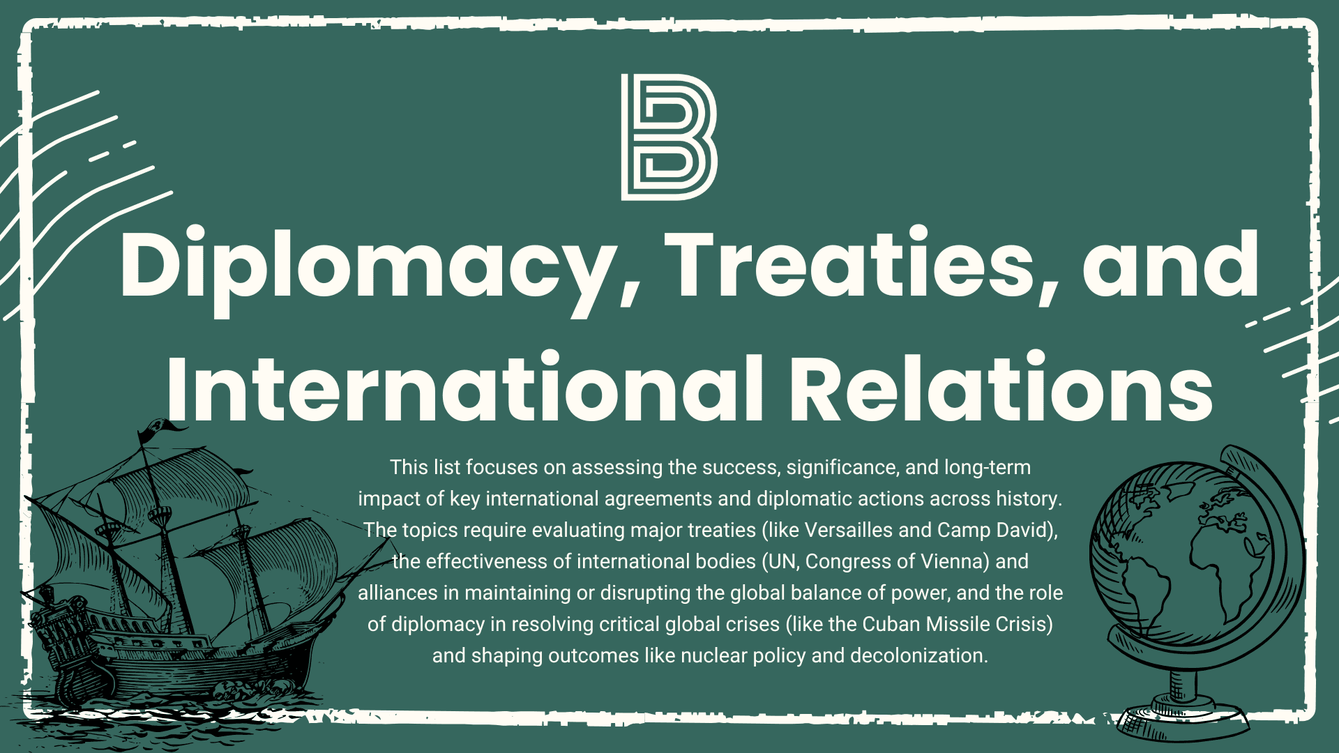 Diplomacy, Treaties, and International Relations