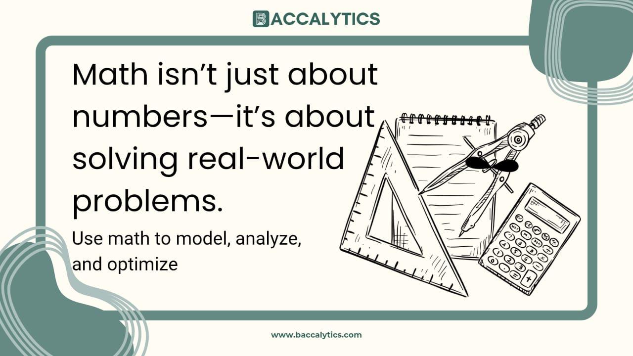 Math isn’t just about numbers—it's about solving real-world problems.