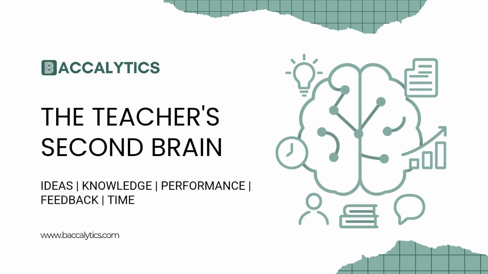 THE TEACHER'S SECOND BRAIN