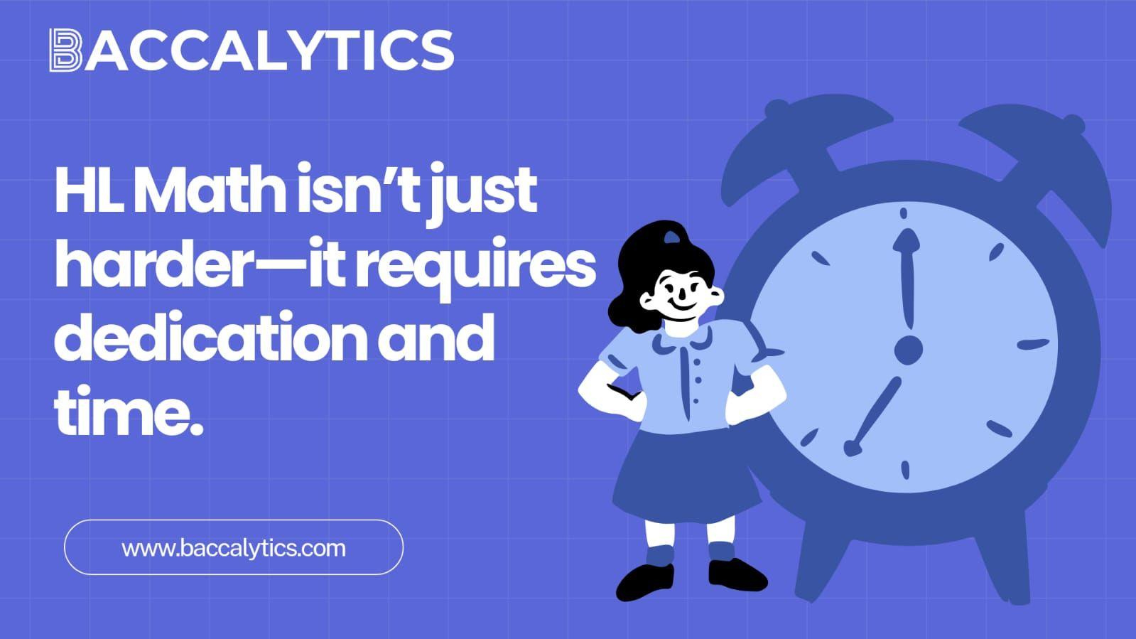 HL Math isn’t just harder—it requires dedication and time.