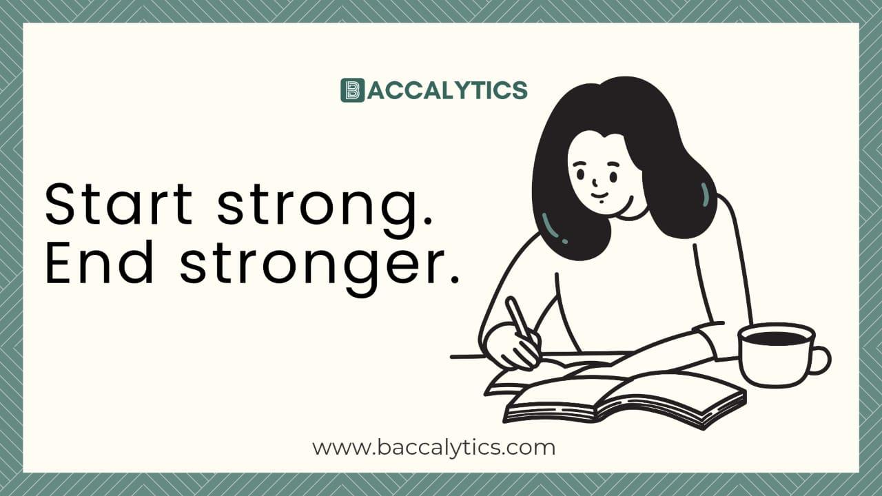 Start strong. End stronger.