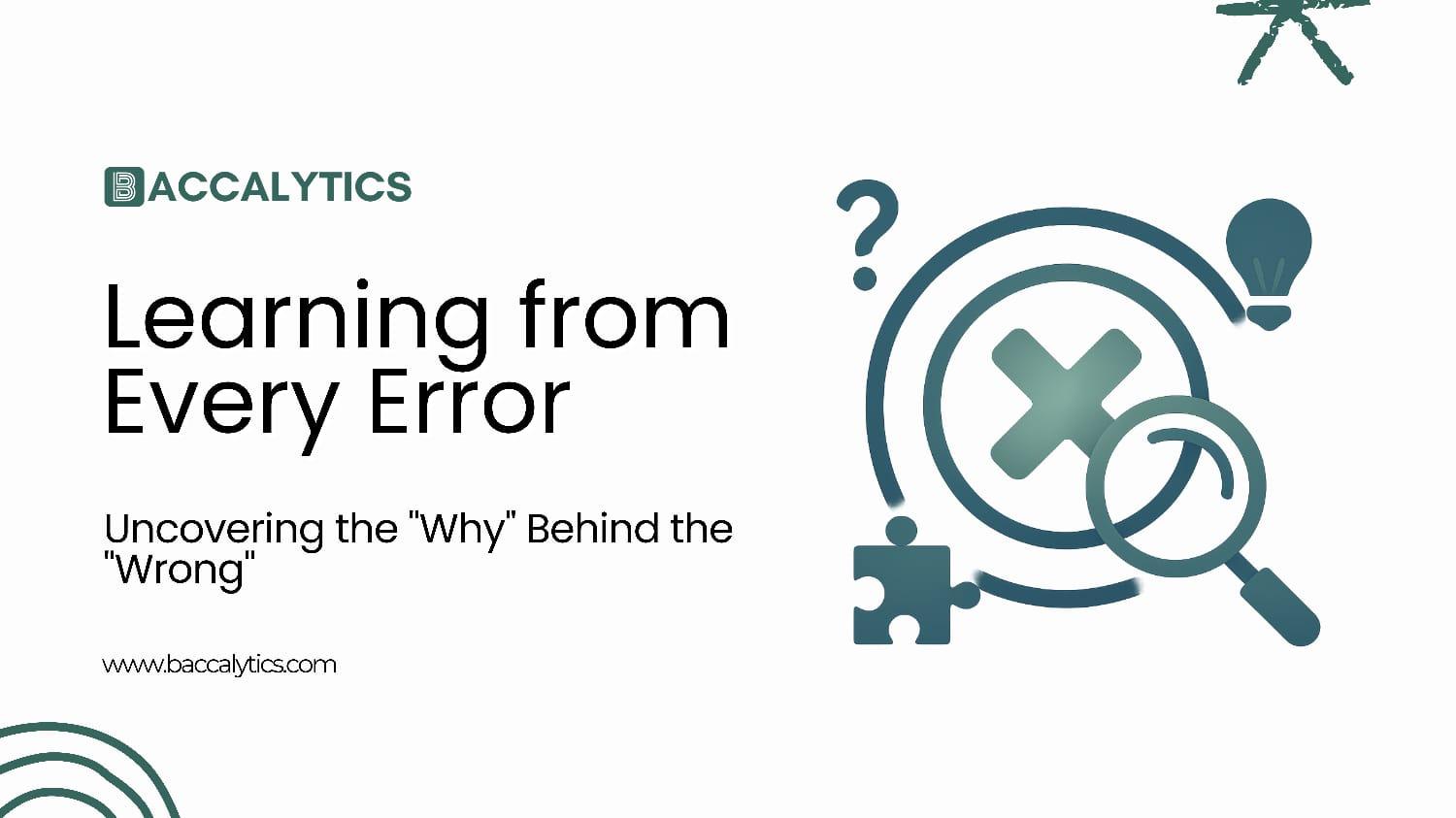 Mistake Analysis: Why Errors Matter
