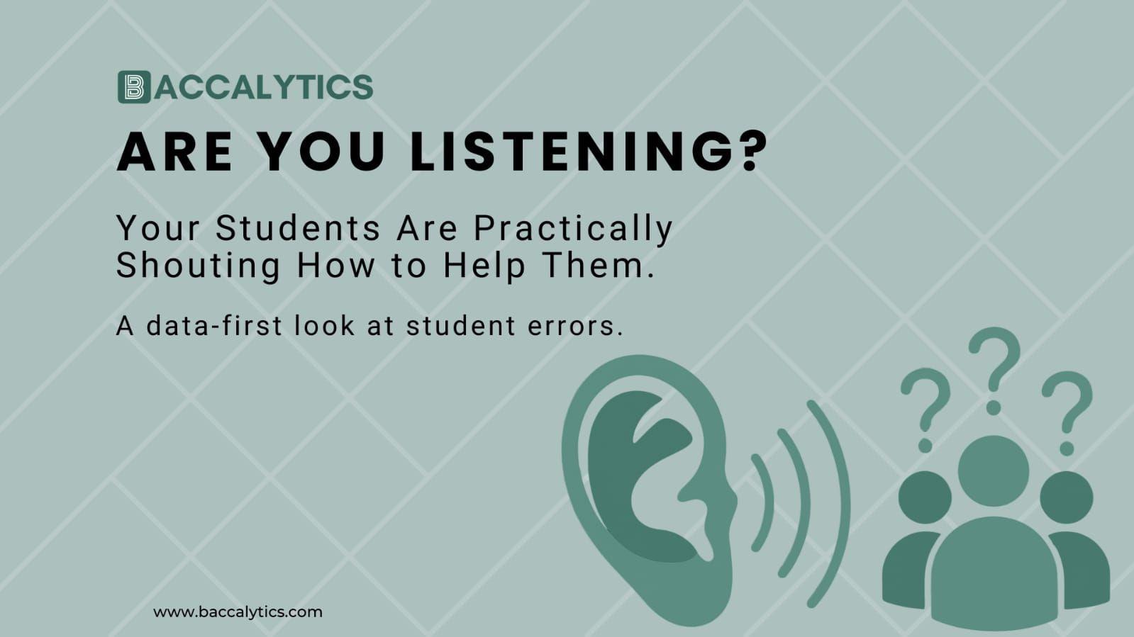 Your Students Are Practically Shouting How to Help Them.