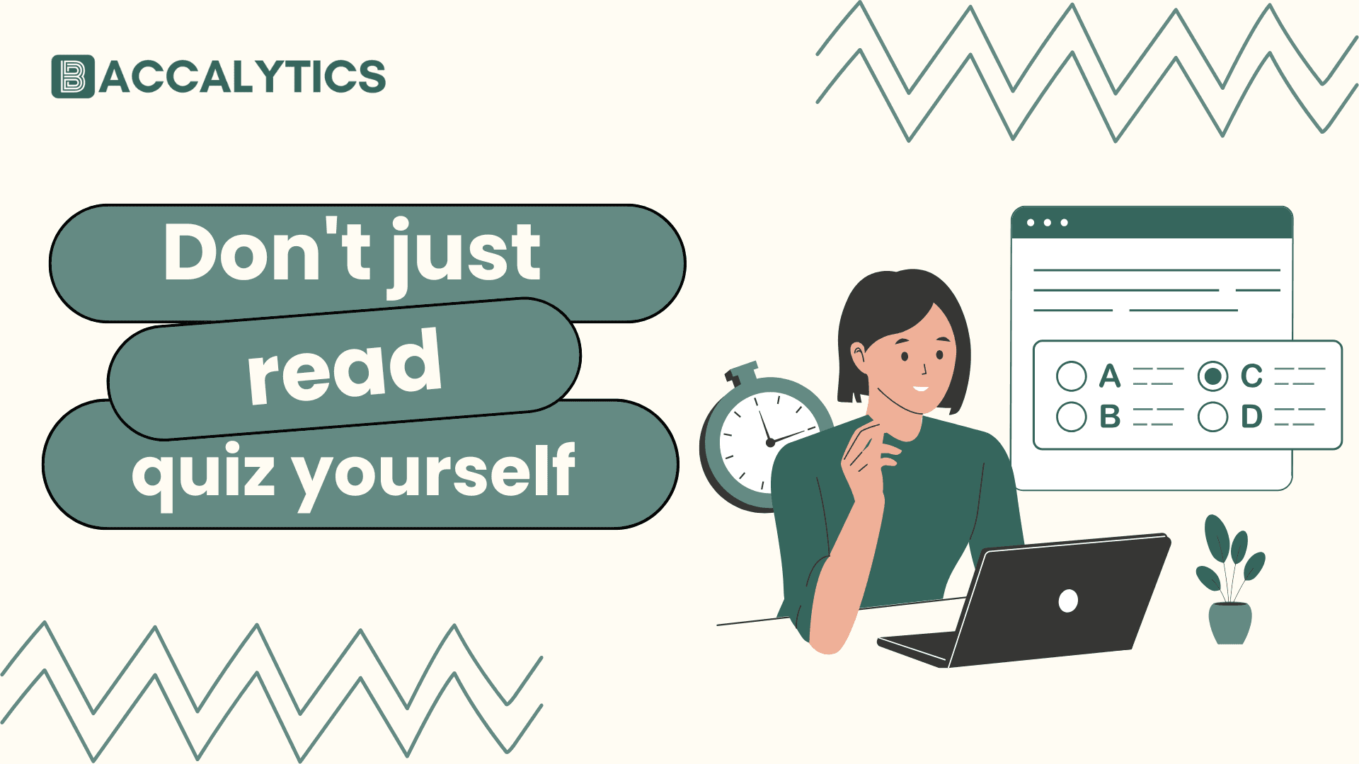 Don't just read, quiz yourself