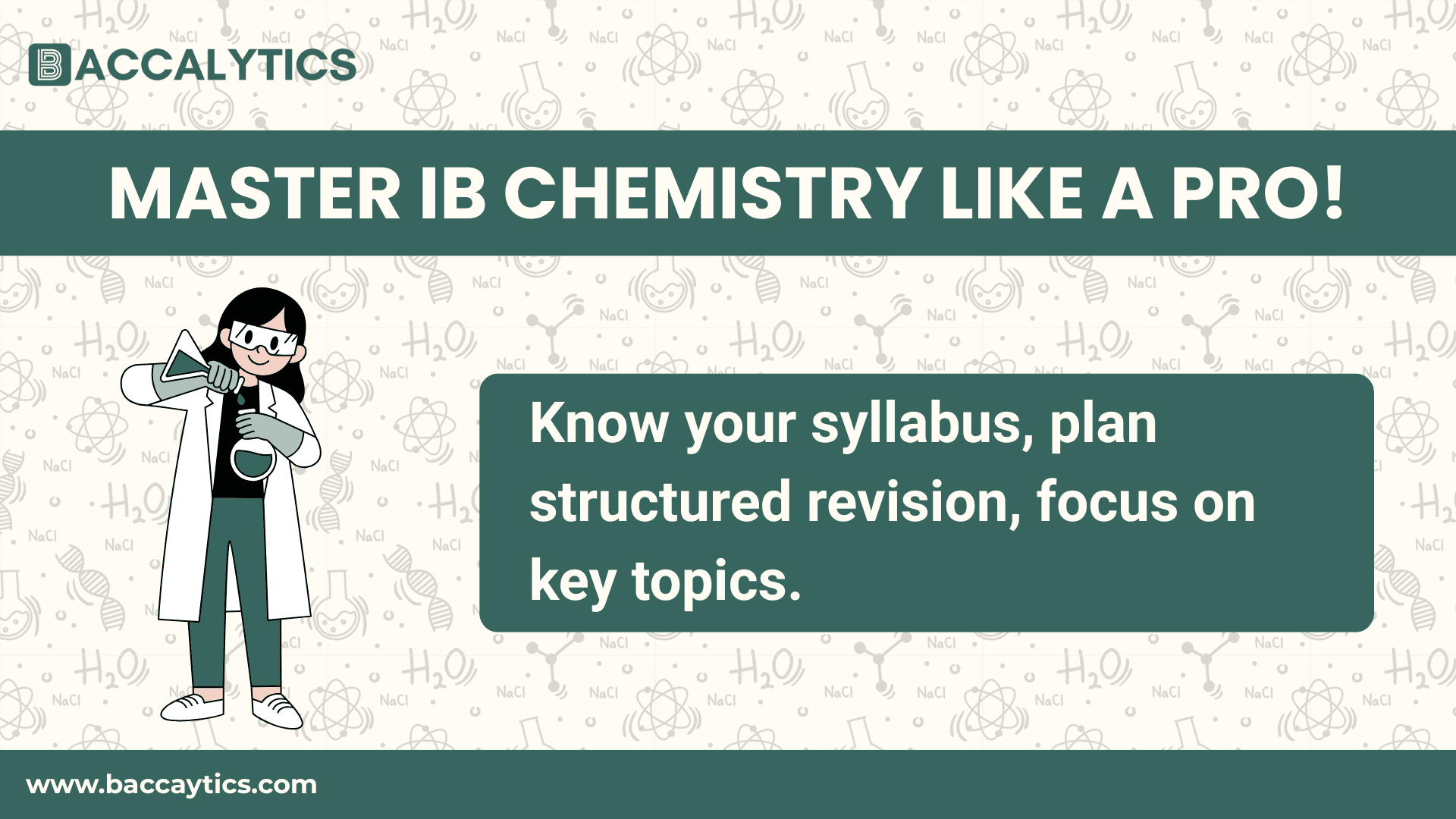 Master IB Chemistry like a pro! know your syllabus, plan structured revision, focus on key topics