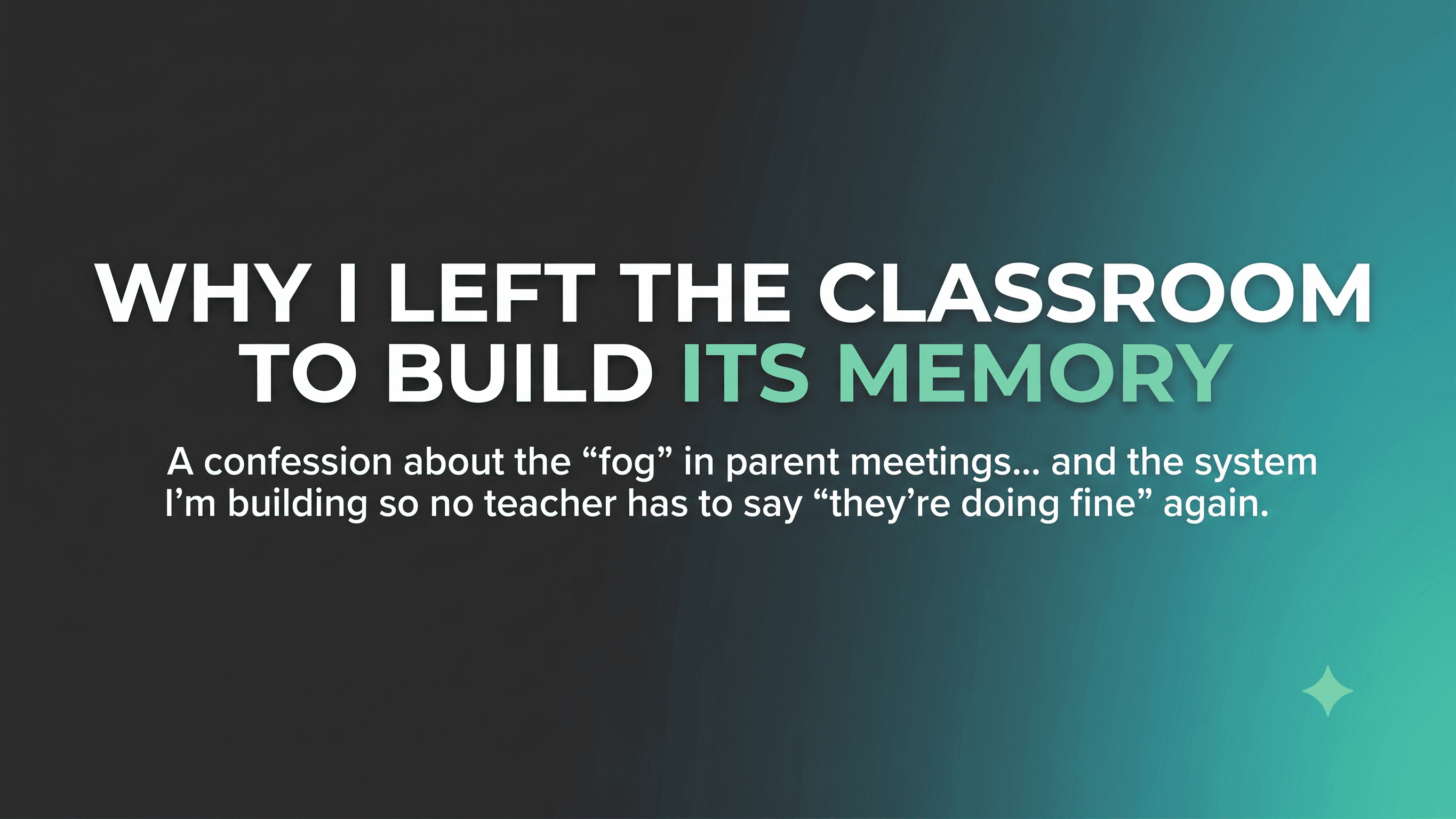Why I Left The Classroom