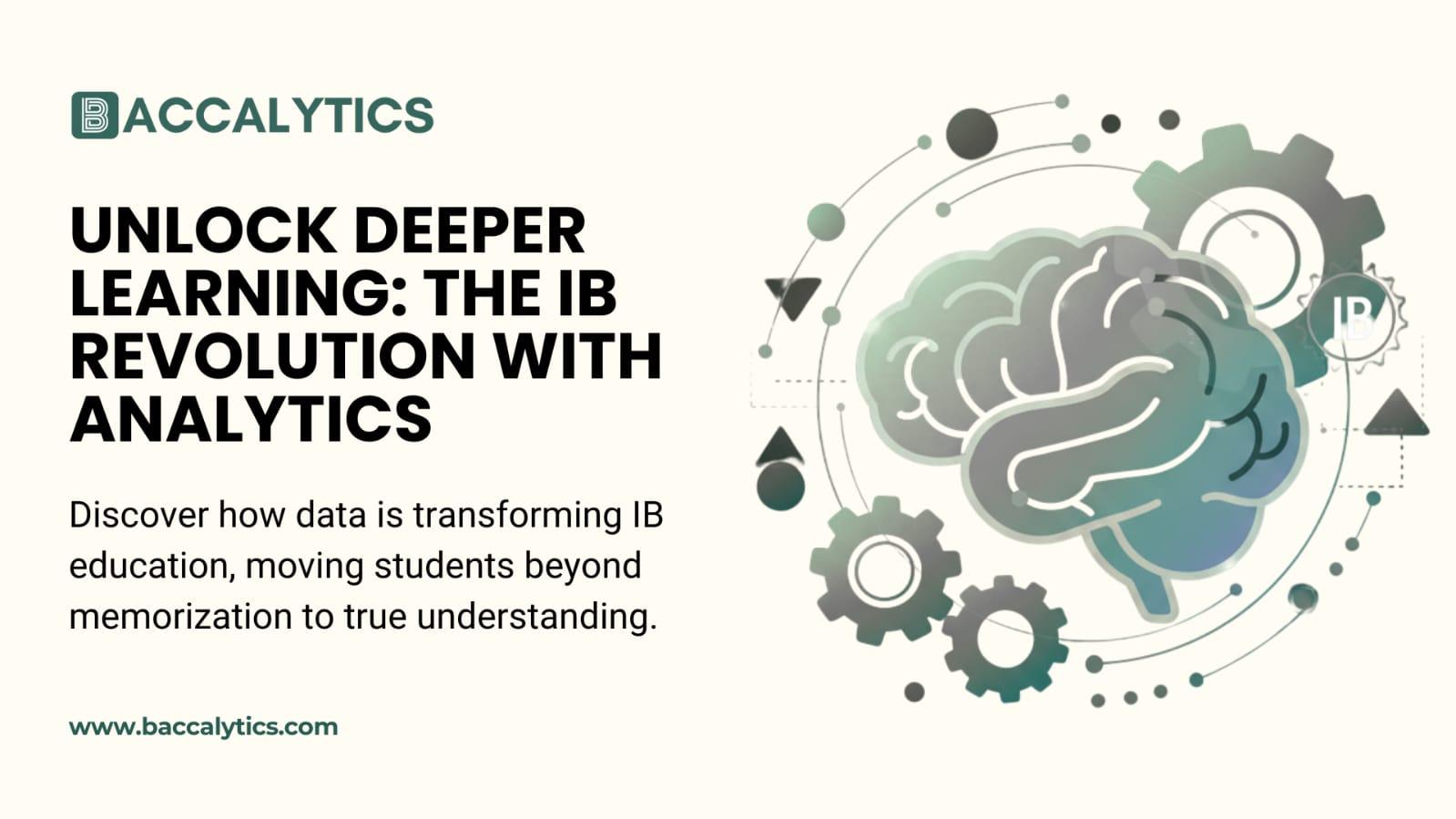 Unlock Deeper Learning: The IB Revolution with Analytics