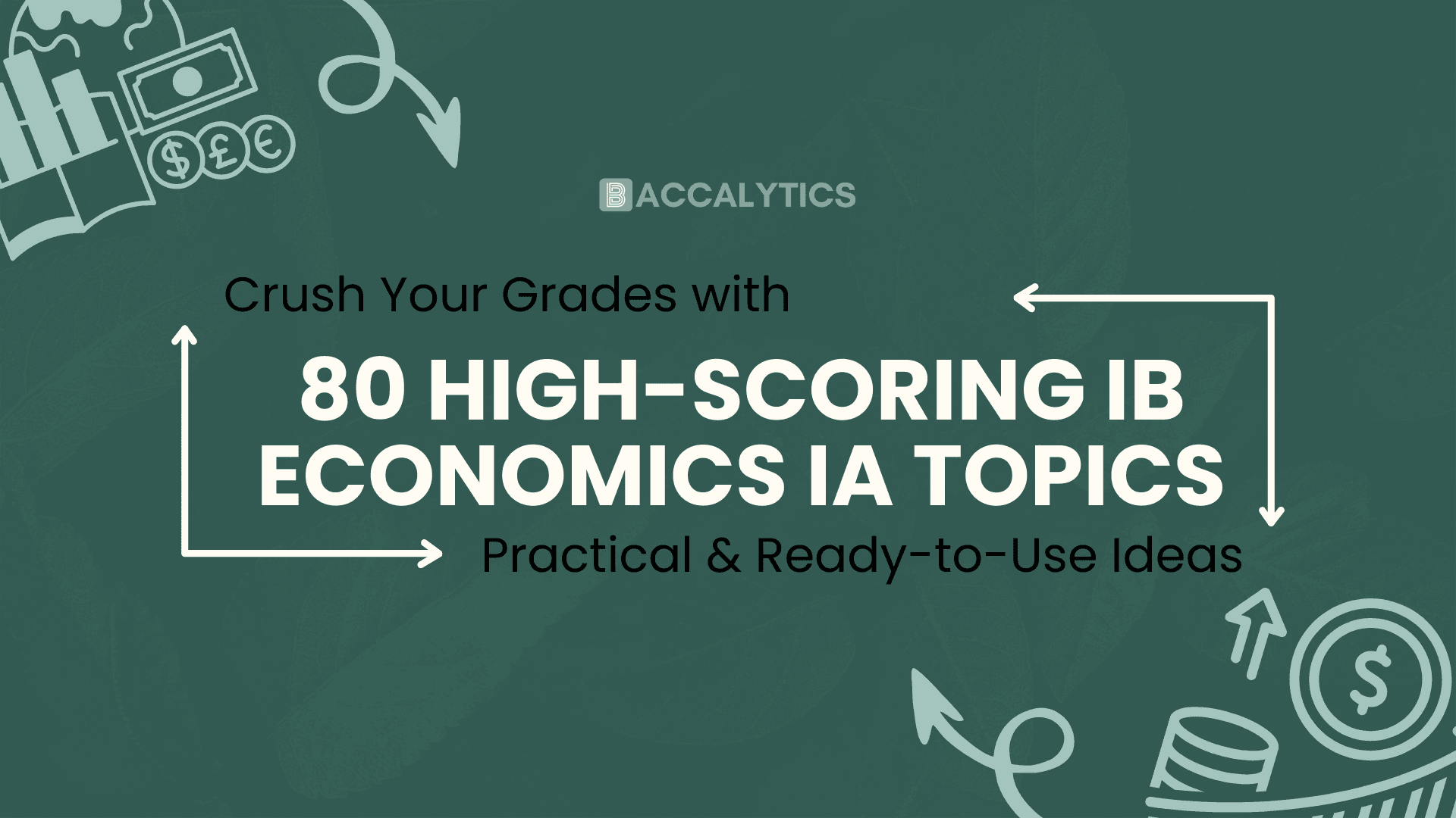 IB Economics IA Topic Ideas – 80 Strong and Practical Topics