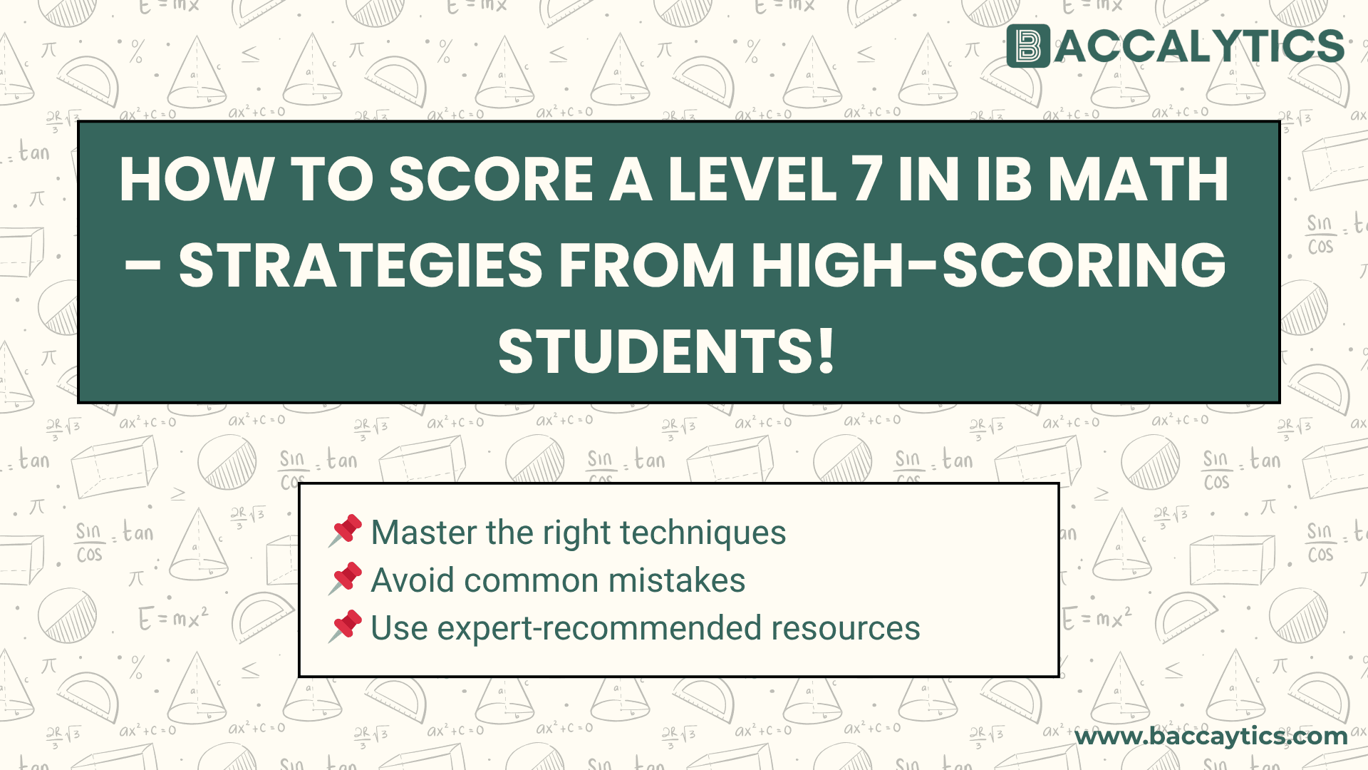 How to Score a Level 7 in IB Math – Strategies from High-Scoring Students! 📌 Master the right techniques 📌 Avoid common mistakes 📌 Use expert-recommended resources