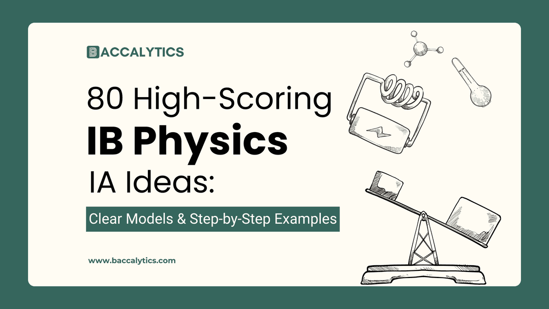 Physics Topic Examples 80 Focused IB Physics IA Topic Ideas With Clear Models And Examples ...